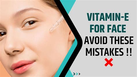 benefits of applying vitamin e capsule on face overnight